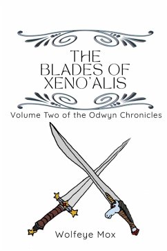 The Blades of Xeno'alis - Mox, Wolfeye