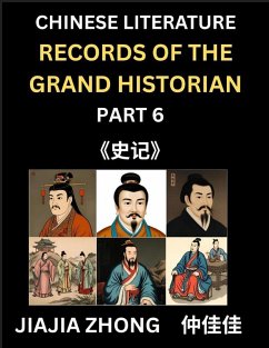 Cover Chinese Literature Records of the Grand Historian (Part 6) - Learn Mandarin Chinese Language, History and Culture by Reading Historical Events, Simplified Characters, English, Pinyin Edition