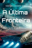 A Última Fronteira A Última Fronteira