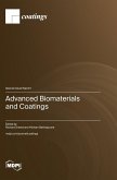 Advanced Biomaterials and Coatings Advanced Biomaterials and Coatings
