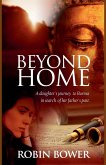 Beyond Home A Daughter's Journey