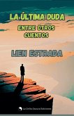 La última duda entre otros cuentos