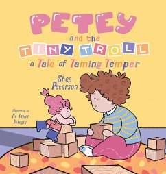 Petey and the Tiny Troll - Peterson, Shea