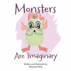 Monsters Are Imaginary - Hicks, Migone