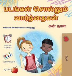 Words in Pictures - My Day (Tamil Children's Book) Words in Pictures - My Day (Tamil Children's Book)