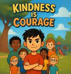 Kindness is Courage Kindness is Courage