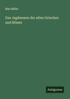 Cover Das Jagdwesen der alten Griechen und Römer