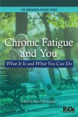 Chronic Fatigue and You