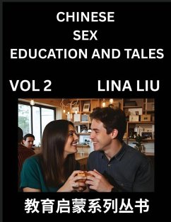 Cover Chinese Sex Education and Tales (Volume 2)- Learn Mandarin Chinese Language, Vocabulary, Culture with Pinyin and English, HSK All Level Reading Practice Guide