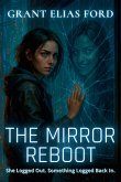 The Mirror Reboot The Mirror Reboot