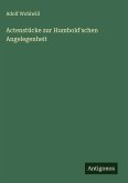 Actenstücke zur Humbold'schen Angelegenheit