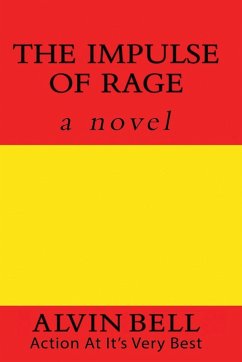 The Impulse of Rage - Bell, Alvin