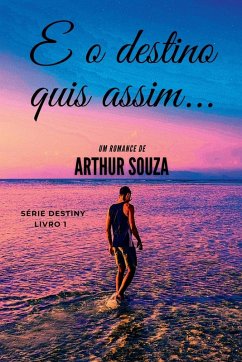 Cover E O Destino Quis Assim...