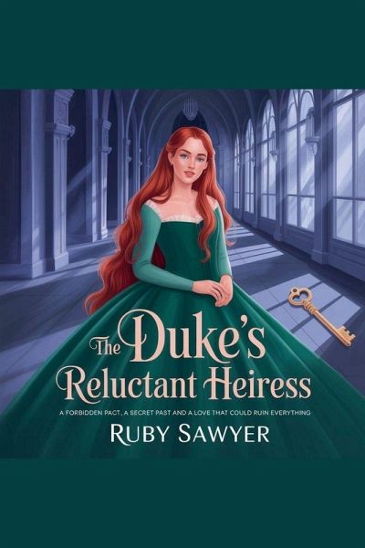The Duke's Reluctant Heiress