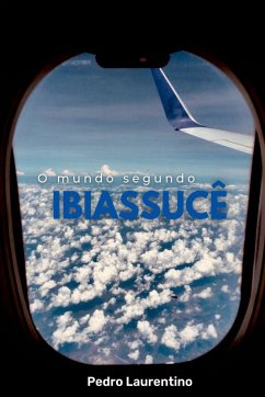 Cover O Mundo Segundo Ibiassucê