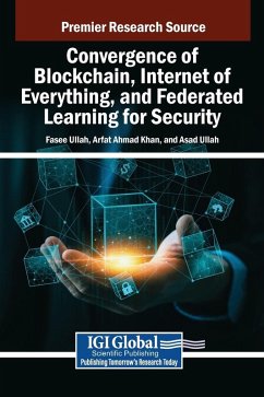 Cover Convergence of Blockchain, Internet of Everything, and Federated Learning for Security