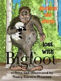 Sheldon The Sheep Lost With Bigfoot Sheldon The Sheep Lost With Bigfoot