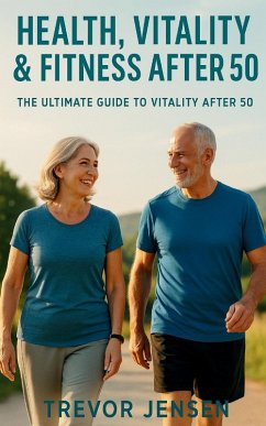 Cover Maintaining Fitness, Health and Vitality After 50