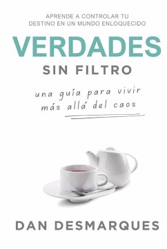 Verdades Sin Filtro - Desmarques, Dan