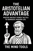 The Aristotelian Advantage The Aristotelian Advantage