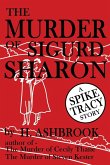 The Murder of Sigurd Sharon The Murder of Sigurd Sharon