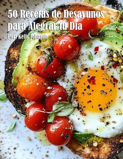 Cover 50 Recetas de Desayunos para Alegrar tu Día