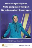 No to Compulsory Veil, No to Compulsory Religion, No to Compulsory Governance