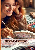 40 Dias De Desestresse 40 Dias De Desestresse
