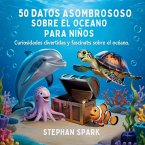 50 Datos Sorprendentes Sobre El Océano Para Niños
