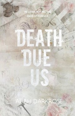 Death Due Us - Darkrose, Aliah Death Due Us - Darkrose, Aliah