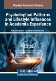 Psychological Patterns and Lifestyle Influences in Academia Experience
