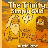 The Trinity, Simply Said The Trinity, Simply Said