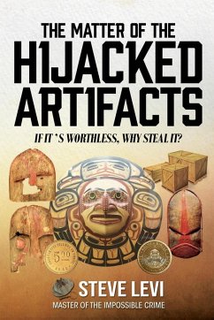 The Matter of the Hijacked Artifacts - Levi, Steve