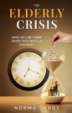 THE ELDERLY CRISIS