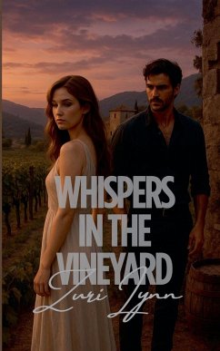 Whispers In The Vineyard - Lynn, Zuri