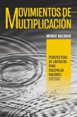 Mobilizing Movements [Spanish] M?o?v?i?m?i?n?e?t?o?s? ?d?e? ?M?u?l?t?i?p?l?i?c?a?c?i?ón? (eBook, ePUB)