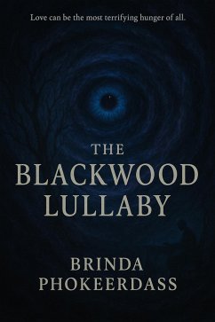 The Blackwood Lullaby (eBook, ePUB) - Phokeerdass, Brinda The Blackwood Lullaby (eBook, ePUB) - Phokeerdass, Brinda