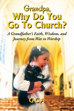 Cover Grandpa, Why Do You Go To Church? (eBook, ePUB)