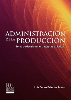 Administración de la producción (eBook, ePUB) Cover Administración de la producción (eBook, ePUB)