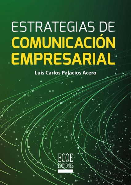 Estrategias de comunicación empresarial (eBook, ePUB)