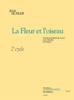 Cover La fleur et l'oiseau cycle 2 pour saxophone alto (ou tenor) et piano