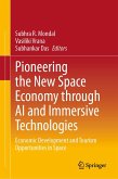 Pioneering the New Space Economy through AI and Immersive Technologies (eBook, PDF)