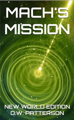 Cover Mach's Mission NWE (Future Chron, #13) (eBook, ePUB)