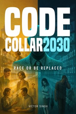 Code Collar 2030 (eBook, ePUB) - Singh, Victor