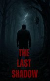 The Last Shadow (eBook, ePUB)