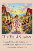 The Kind Choice (eBook, ePUB) The Kind Choice (eBook, ePUB)