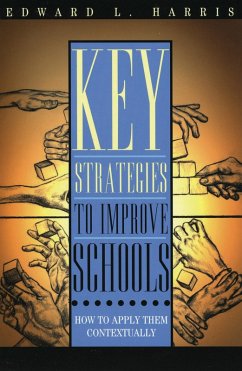 Key Strategies to Improve Schools (eBook, PDF) - Harris, Edward L.