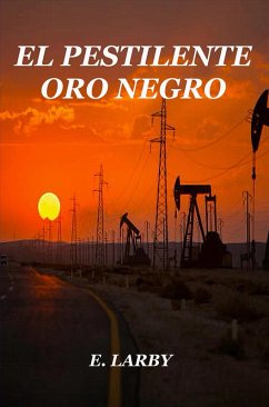 Cover EL PESTILENTE ORO NEGRO (eBook, ePUB)