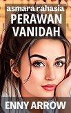 Asmara Rahasia Perawan Vanidah (eBook, ePUB)