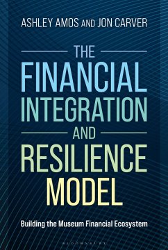 The Financial Integration and Resilience Model (eBook, ePUB) - Amos, Ashley; Carver, Jon